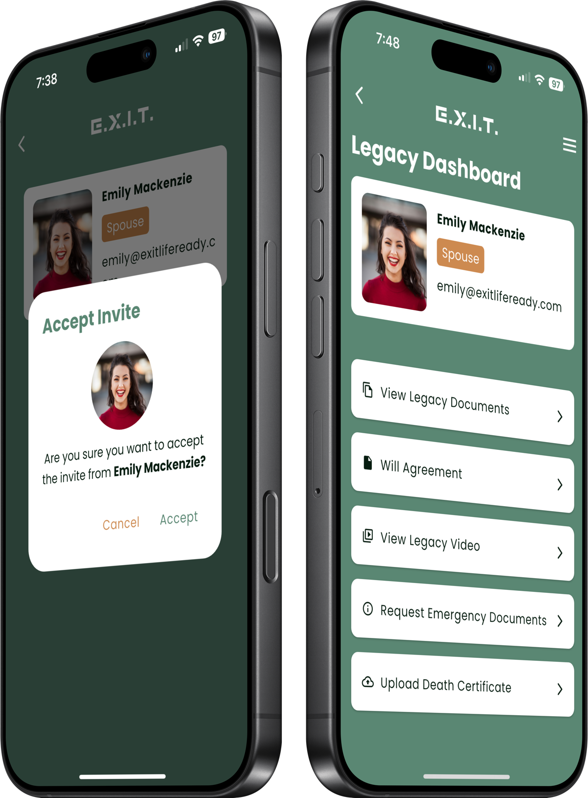 Two iPhone mockups of the E.X.I.T. app: one shows an “Accept Invite” prompt for a trusted contact, the other displays the “Legacy Dashboard” with options like View Legacy Documents, Will Agreement, View Legacy Video, Request Emergency Documents, and Upload Death Certificate—illustrating how users designate trusted individuals to access vital information when it matters most.